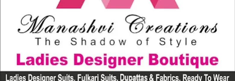 Manashvi Creations (Ladies Designer Boutique)